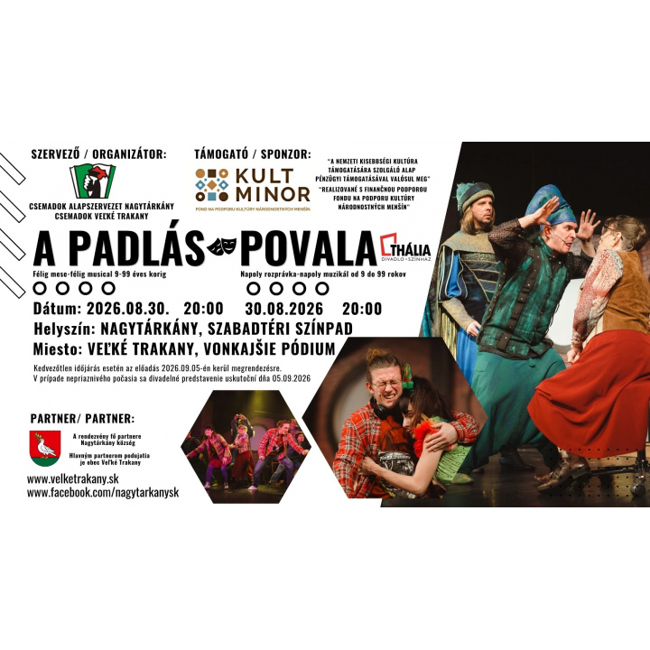 A PADLÁS - POVALA - DIVADLO THÁLIA PRINÁŠA KULTÚRU DO REGIÓNU