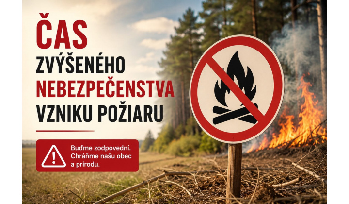 Vyhlásenie času zvýšeného nebezpečenstva vzniku požiaru pre okres Trebišov
